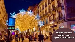 Oviedo, Asturias, Spain 🇪🇸, 2021, walking tour in Christmas night🎅, 4k-HDR