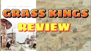 Grass Kings -  Vol 1 Hardcover Review, Fun Series You Should Read.