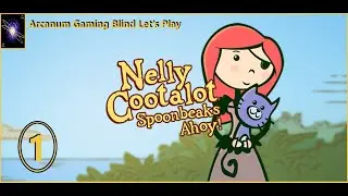 Funnier Than I Expected - Nelly Cootalot Spoonbeaks Ahoy! (Blind): 1