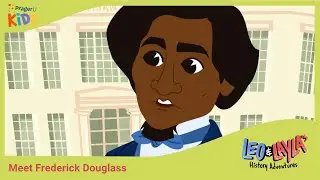 Frederick Douglass: The Outspoken Abolitionist | Leo & Layla's History Adventures | PragerU Kids