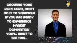 Growing your RIA with COI Referrals in 2024 is hard  | Link Below | Free Training