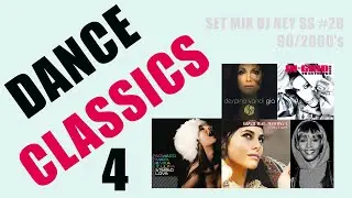 DANCE CLASSIC 4 - FLASH BACK 90/2000's - SET MIX DJ NEY SS #20