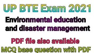 Environmental education and disaster management MCQ || Upbte2021 online exam