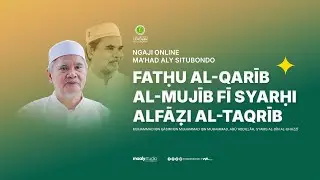 4 Fatḥu al-Qarīb al-Mujīb fī Syarḥi Alfāẓi al-Taqrīb || Muḥammad ibn Qāsim Syams al-Dīn al-Ghazzī