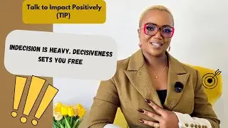 Indecision Is Heavy. Decisiveness Sets You Free