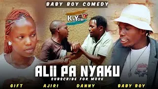 Alii Pa Nyaku - Baby Boy Comedy [Kayom TV]