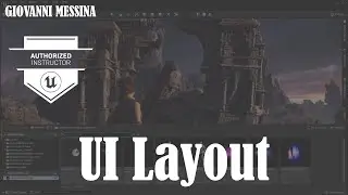 Customizing Your Layout in Unreal Engine: Tips and Tricks