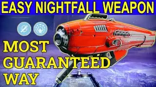 MOST Guaranteed Way To Get A Nightfall Weapon (Destiny 2 Season Of The Lost)