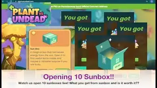 Plant vs Undead - Opening 10 Sun Boxes worth 1000LE!! Watch us open and see what's inside! (English)