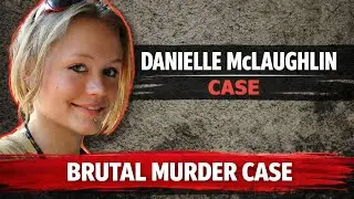 Irish Tourist BRUTAL MURDER CASE in Goa | Danielle McLaughlin Case Explained