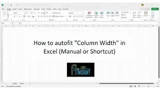 Microsoft Excel: How to Autofit Column Width | Manual & Shortcut Methods | Step-by-Step Guide