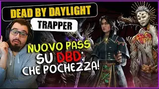 NEW DBD PASS: WHAT A BAD THING! - DBD ITA Gameplay Killer TRAPPER (Hunter)