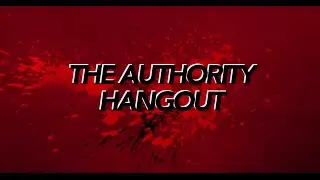 The Authority Hangout Trailer