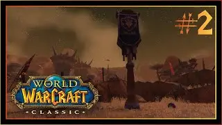 WORLD OF WARCRAFT {Classic} - [#2] - On XP aux Tarides du Sud !