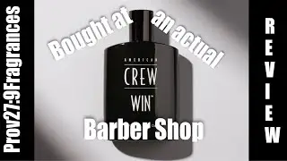 Win by American Crew fragrance review