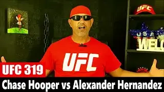UFC 319: Chase Hooper vs Alexander Hernandez PREDICTION