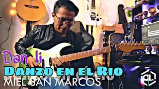 DANZO EN EL RÍO | COVER BY Dan Li |  