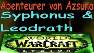 WoW - Syphonus & Leodrath - Abenteurer von Azsuna / Adventurer of Azsuna
