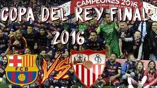 FC Barcelona vs Sevilla Fc Final HIGHLIGHTS 2016!!!!!!! ( Latest Copa Del Rey Final) 2018 HD