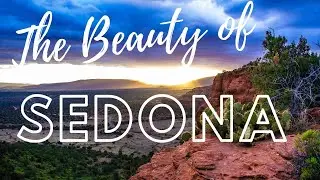 The Beauty of Sedona