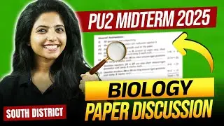 Part 1 💥 PU2 Biology Midterm 2025 | Biology PU2 Midterm South District Paper Analysis | Jasmine Mam