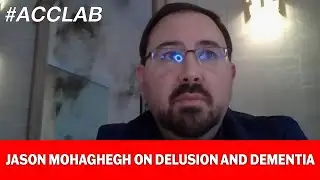 Jason Mohaghegh on Delusion and Dementia