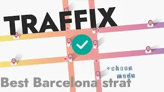 Traffix - Easiest Barcelona Tutorial