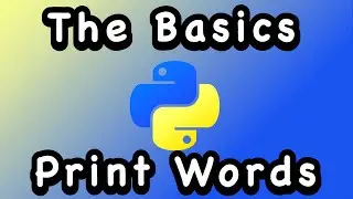 How To Print Words - Python - Learn Code