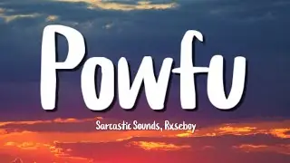 Powfu, Sarcastic Sounds, Rxseboy - ill come back to you (Lyrics)