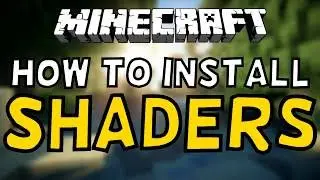 How To Install Shaders In Minecraft! 1.12+ (OPTIFINE)