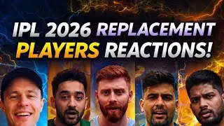 IPL 2026 Replacement Shock 😱 | All Players Reaction & Full Breakdown #longvideo