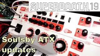 Superbooth 2019: Latest Soulsby ATX News
