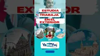 ESTUDIAR Y TRABAJAR EN CANAD&Aacute;, IRLANDA, MALTA Y DUBAI ES POSIBLE Y EN YAMEFUI TE APOYAMOS CON INFO