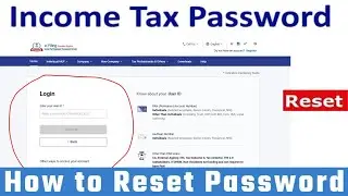 ITR Password Forgot | How to Income Tax Password Reset | ITR Login id and Password Forgot