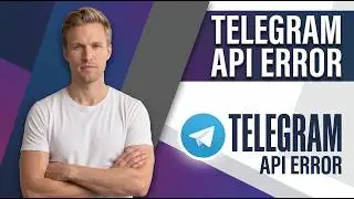 Fix Telegram API Error [Quick Troubleshooting Guide]