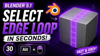 How to Select an Edge Loop in Blender 5.1 (Fastest Method)