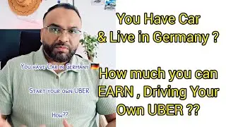 Your Own UBER Car in Germany 🇩🇪, Earning and Requirements ??