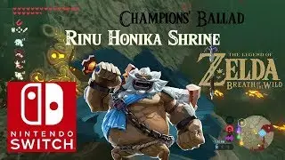 Legend of Zelda | Breath of the wild | Champions' Ballad | Rinu Honika Shrine