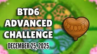 BTD6 Advanced Challenge: Pref1re's Challenge (December 25, 2025)