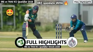 Tha W vs ​IRE W Highlights 2025 | Thailand vs Ireland Women World Cup Qualifier Highlights 2025