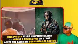 King Paluta Stops His Performance to Insult a Female Fan After She Calls His Performance Boring