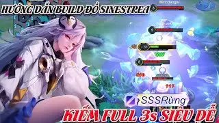 Top1.Sinestrea! HƯỚNG DẪN BUILD ĐỒ SINESTREA SI&Ecirc;U KHỎE D&Agrave;NH CHO M&Ugrave;A S1-2026 KIẾM FULL 3S L&Ecirc;N RANK