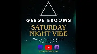House DJ Set Jan 2026 | Saturday Night Vibe with Gerge Brooms - A DopeAF Podcast