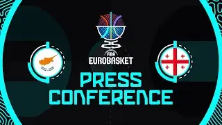 Cyprus v Georgia - Press Conference | FIBA EuroBasket 2025