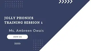 Jolly Phonics Training Session (Full Complete)