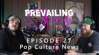 Episode 27 - Pop Culture News