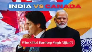 India vs Canada Issue Explained II Khalistan II Hardeep Singh Nijjar? II Justine Trudeau II In Hindi