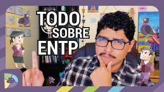 Todo sobre ENTP (Sin tecnicismos)