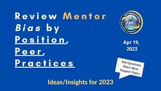 Review Mentor Bias Position Peer Practices