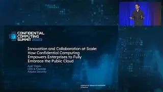 Innovation at Scale: Confidential Computing Empowers Enterprises to Embrace the Public Cloud